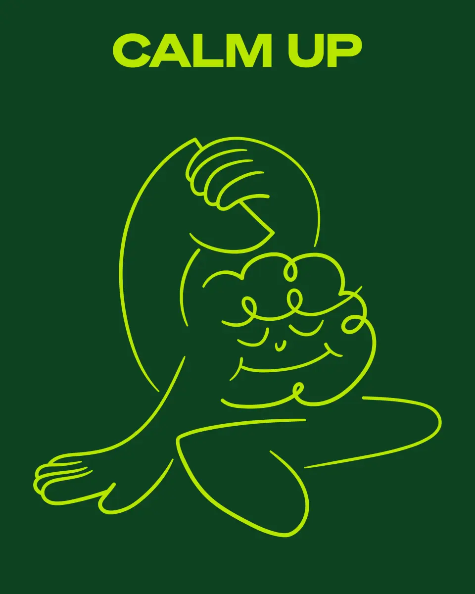 Green poster reading "Calm up" with a yellow-green line drawing of a figure