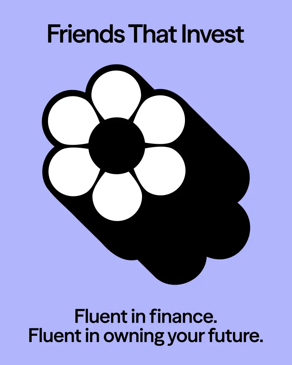 Friends That Invest poster with a white flower mark on lilac and the line “Fluent in finance”