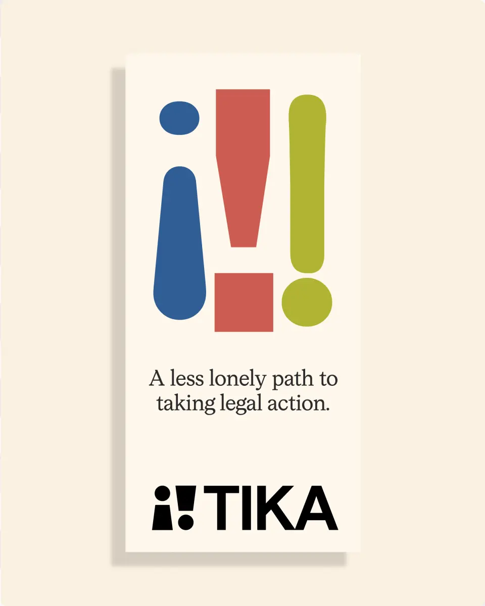 Tika poster with colourful exclamation-mark shapes and the line “A less lonely path to taking legal action”